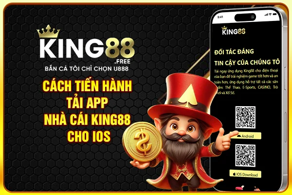 Cách tiến hành tải app nhà cái King88 cho IOS