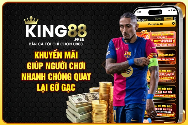 Khuyến mãi giúp người chơi nhanh chóng quay lại gỡ gạc