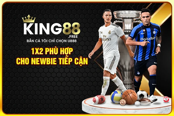 1X2 phù hợp cho newbie tiếp cận 1X2 phù hợp cho newbie tiếp cận