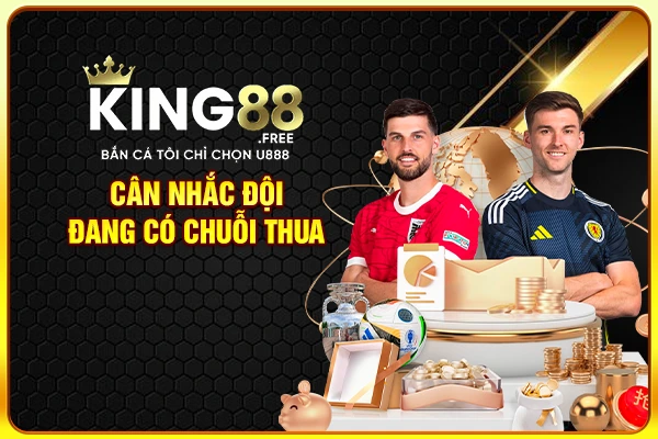 Cân nhắc đội đang có chuỗi thua Cân nhắc đội đang có chuỗi thua